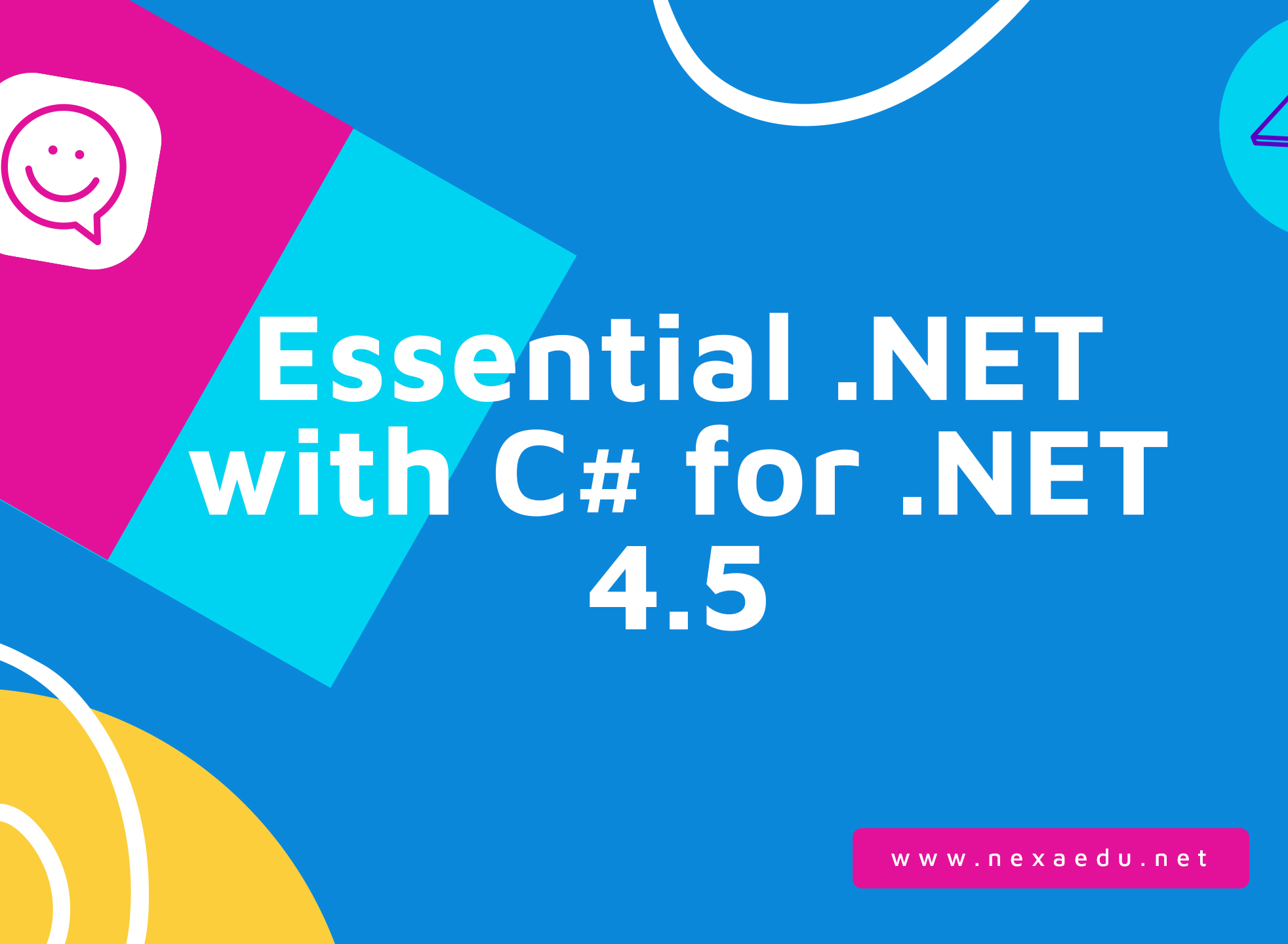 Essential .NET with C# for .NET 4.5